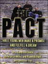 The Pact: Three Young Men Make a Promise and Fulfill a Dream - Sampson Davis, George Jenkins, Rameck Hunt, Lisa Frazier Page