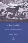 After Bataille: Sacrifice, Exposure, Community - Patrick Ffrench