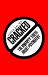 Cracked: The Unhappy Truth about Psychiatry - James Davies