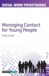 Managing Contact for Young People - Sally Scott