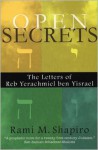 Open Secrets: The Letters of Reb Yerachmiel ben Yisrael - Rami M. Shapiro