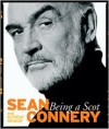 Being a Scot - Sean Connery, Murray Grigor