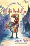 The Remarkable Secret Of Aurelie Bonhoffen - Deborah Abela