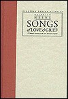 Songs Of Love & Grief: A Bilingual Anthology In The Verse Forms Of The Originals - Heinrich Heine