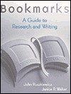 Bookmarks: A Guide to Research and Writing - John J. Ruszkiewicz, Janice R. Walker