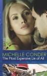 The Most Expensive Lie of All (Mills & Boon Modern) - Michelle Conder