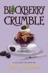 Blackberry Crumble (Sadie Hoffmiller, #5) - Josi S. Kilpack