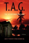 T.A.G.: The Assassination Game - Matthew Frederick