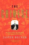 The Chinese - Jasper Becker