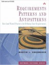 Requirements Patterns And Antipatterns: Best (And Worst) Practices For Defining Your Requirements - Martin L. Shoemaker