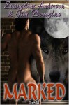 Marked - Evangeline Anderson, Jay Douglas