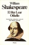 El Rey Lear / Othello - José María Valverde, William Shakespeare