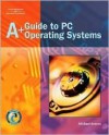 A+ Guide To Pc Operating Systems - Michael Graves