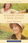 Sensibilidade e Bom Senso - Jane Austen