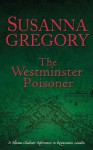 The Westminster Poisoner - Susanna Gregory