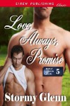 Love, Always, Promise - Stormy Glenn