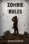 Zombie Rules - David Achord