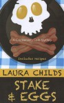 Stake & Eggs - Laura Childs