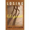 Losing Elizabeth - Tanya J. Peterson