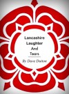 Lancashire Laughter and Tears - Dave Dutton