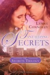 Tantalizing Secrets - Lynne Connolly