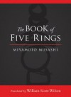 The Book of Five Rings - Miyamoto Musashi, Shiro Tsujimura, William Scott Wilson