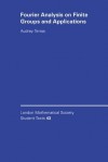 Fourier Analysis on Finite Groups and Applications - Audrey Terras