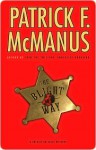 The Blight Way: A Sheriff Bo Tully Mystery - Patrick F. McManus