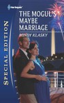 The Mogul's Maybe Marriage - Mindy Klasky