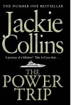 The Power Trip - Jackie Collins