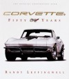 Corvette: Fifty Years - Randy Leffingwell, David Newhardt