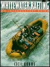 Whitewater Rafting - Cecil Kuhne