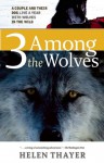 3 Among the Wolves - Helen Thayer