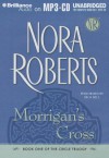Morrigan's Cross - Dick Hill, Nora Roberts