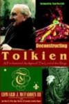 Deconstructing Tolkien: A Fundamental Analysis of the Lord of the Rings - Edward J. McFadden, Jane Yolen, Tom Piccirilli