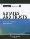 Estates and Trusts: Keyed to Courses Using Sterk, Leslie, and Dobris's Estates and Trusts - Wolters Kluwer Law & Business