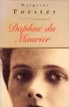 Daphne Du Maurier - Margaret Forster