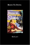 Room to Swing - Ed Lacy