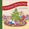 Christmas Every Day - William Dean Howells