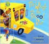 The Wheels on the School Bus - Mary-Alice Moore, Laura Huliska-Beith