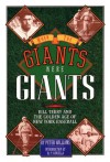 When the Giants Were Giants: Bill Terry and the Golden Age of New York Baseball - Peter Williams, W. P. Kinsella