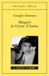 Maigret in Corte d'Assise - Georges Simenon, Laura Frausin Guarino