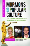 Mormons and Popular Culture [2 Volumes]: The Global Influence of an American Phenomenon - J. Michael Hunter, Theric Jepson