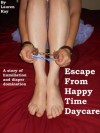 Escape From Happy Time Daycare (Diaper Domination) - Lauren Kay