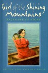 Girl of the Shining Mountains: Sacagawea's Story - Peter Roop, Connie Roop, Harry Bliss