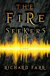 The Fire Seekers (The Babel Trilogy Book 1) - Richard Farr