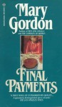 Final Payments - Mary Gordon