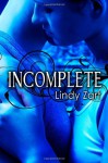 Incomplete - Lindy Zart