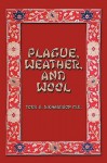 Plague, Weather, and Wool - Todd Richardson