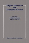 Higher Education and Economic Growth - William E. Becker Jr., D.R. Lewis